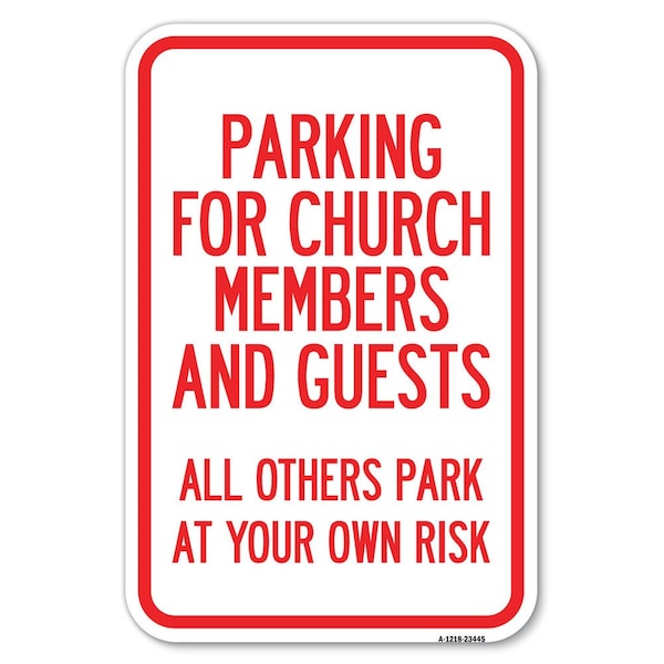 Signmission Parking for Church Members and Guests A Heavy-Gauge Aluminum Sign, 12" x 18", A-1218-23445 A-1218-23445 - main